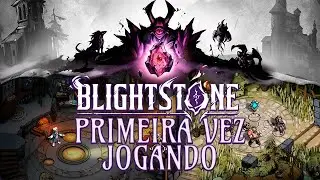 BLIGHTSTONE | RPG de turno t&aacute;tico + roguelite! Tutorial + Primeira tentativa DEU BOM?