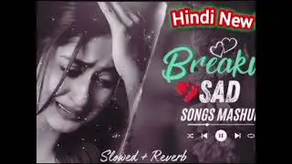 😥 Sad Remix Song | Arijit Singh Style | 100% Heart Broken 💔 | 90s Hindi Love Song