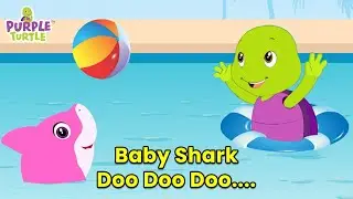 Baby Shark | Purple Turtle Nursery Rhymes & Kids Songs