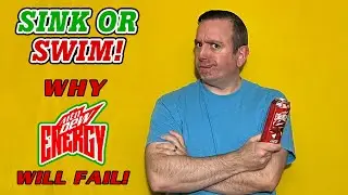 SINK OR SWIM! Why Mtn Dew Energy will FAIL! Should Pepsi use Aspartame in their energy drinks?