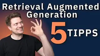 5 Best Practices für Retrieval Augmented Generation
