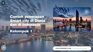 Video Presentasi Smart City di Dunia dan di Indonesia oleh kelompok 1