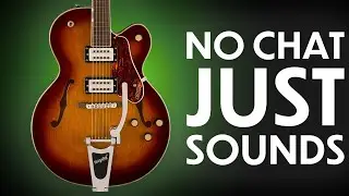 Gretsch G2420T Streamliner Demo | No Chat Just Sounds
