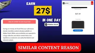 Earn $27 in One Day with Adobe Stock | Avoid Similar Content Rejection & Boost Sales