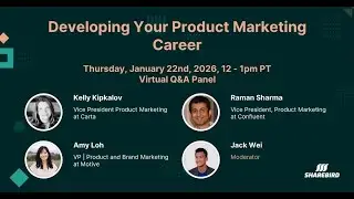 Developing Your Product Marketing Career (Carta, Confluent, Motive)