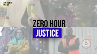Zero Hours Contracts - Workers Stories