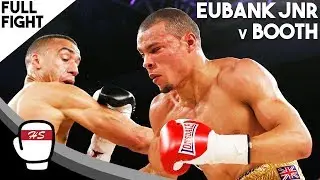 Chris Eubank Jnr v Tyan Booth | Fight Stopped In Final Round | Full Fight | HD | 2013
