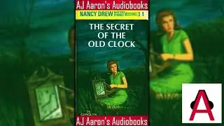 Nancy Drew Book 1 The Secret of the Old Clock Full Unabridged Audiobook