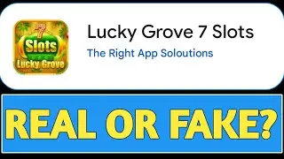 Lucky Grove 7 Slots Real Or Fake &bull; Withdrawal