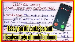 ESSAY ON ADVANTAGE AND DISADVANTAGES OF MOBILE PHONE IN ENGLISH | ESSAY ON MOBILE PHONE 