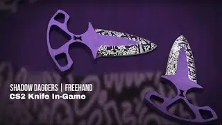 CS2 | Shadow Daggers Freehand [4K]