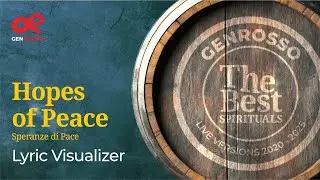 Gen Rosso - Hopes of Peace (Official Lyric Visualizer)