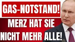 PUTIN &auml;u&szlig;ert sich zu GAS-NOTSTAND in DEUTSCHLAND! - MERZ hat sie nicht mehr ALLE!