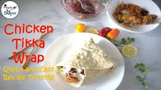 Quick and Easy Chicken Tikka Wrap Recipe Tutorial by @Pinch0fSugar