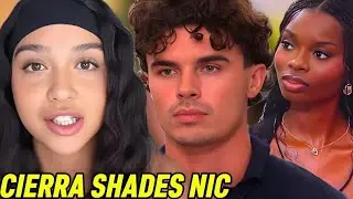 Cierra Ortega BLASTS Nic & Olandria | Calls Nick a CLOUT CHASER (Love Island Drama)