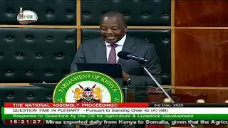 THE CS FOR AGRICULTURE AND LIVESTOCK DEVELOPMENT RESPOND TO THE QUESTIONS ABOUT MIRAA INDUSTRY