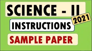 2021 Science and Tech. Part 2 | Paper Pattern & Sample Paper | Instructions