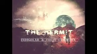 The Hermit (Indigolab & Colin Crighton)
