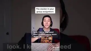 the slacker in your group assignment