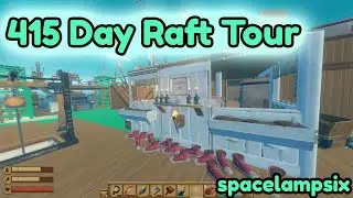 415+ Day Endgame Raft Tour | spacelampsix