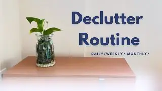 தமிழில் Declutter Routine DAILY / WEEKLY / MONTHLY / SEASONAL