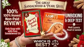 Mysore Sandal Soap Vs Moti Soap Review In Hindi ll 