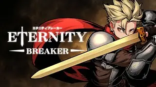 Eternity Breaker | Gameplay Trailer | Gamflix