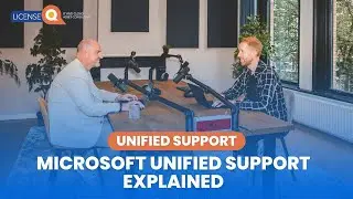 Microsoft Unified Support Explained | LicenseQ