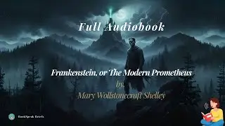 Frankenstein by Mary Shelley 🧟  | Full Audiobook | Immersive Gothic Horror Ambience - Part 2