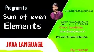 Sum of even elements in array.