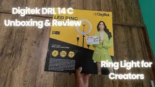 Digitek DRL 14 C | Ring Light Unboxing & Review | Ring Light for Creators With Stand & Color Temp