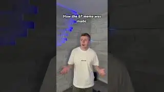 How The 67 Meme Was Made #Shorts