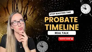 How Long Does Probate Take in California? Sonoma County Real Estate Timeline Explained #probatehelp