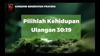 Kingdom Generation Prayers 13 Januari 2026 - Ps. Togap P. Simanjuntak, M.Th.