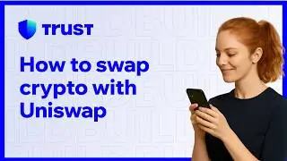 How to swap crypto with Uniswap - Official Trust Wallet Guide