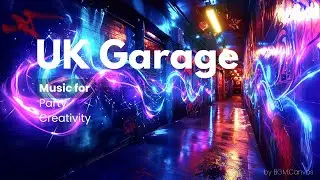 [UK Garage] Smooth Rhythms for Party, Creativity, and Urban Vibes