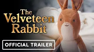 The Velveteen Rabbit - Official Trailer (2023) Helena Bonham-Carter, Nicola Coughlan, Alex Lawther