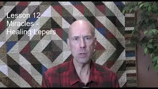 Y2L12 2025-2026. Чудеса: исцеление прокаженных.