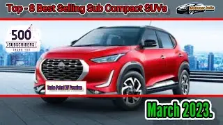 Top - 8 Best Selling Sub Compact SUVs In India March 2023 @motorcarindia #motorcarindia #tc #venue