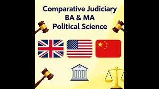 Comparative Judiciary: UK, USA & China + China&rsquo;s Procuratorate Explained | University Notes in Eng