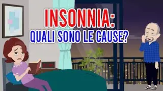INSONNIA: Quali sono le cause?