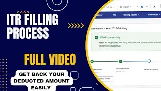 Learn how to file ITR || Get back your deducted tax easily