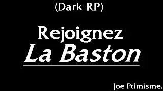 La Baston ( Dark RP )