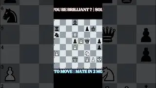 This Mate in 2 Will Blow Your Mind 🤯 | White to Move #chessgame #trending #shortvideo