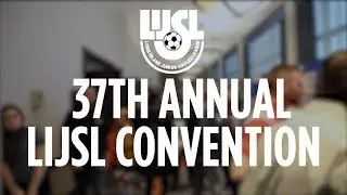 37th Annual LIJSL Convention Recap