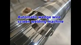 Automatic wedge wire screen welding machine