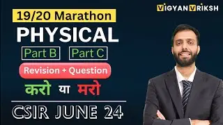 Complete Physical Chemistry | Marathon 19 | CSIR June 24 #csirnet #chemicalsciences