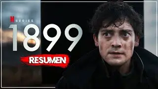 🔻1899 | Todos los Cap&iacute;tulos | RESUMEN en 23 Minutos (Serie Netflix)