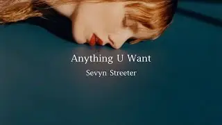 【リクエスト和訳】Anything U Want   / Sevyn Streeter feat. Ty Dolla $ign, Wiz Khalifa & Jeremih