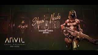 ANVIL: Сезон 3: Гайд по Надо Сюри
